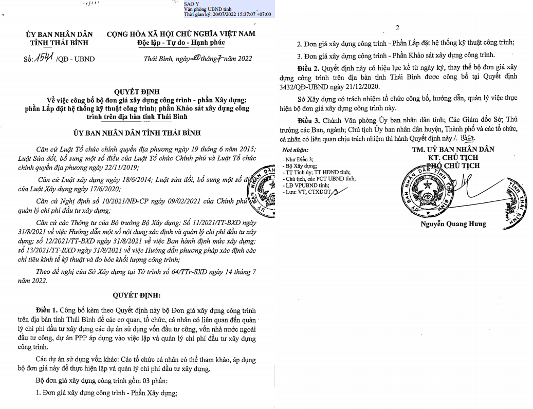 Ngày 20 tháng 7 năm 2022 Ủy ban nhân dân tỉnh Thái Bình ban hành Quyết định số 1541/QĐ-UBND; công bố Bộ đơn giá xây dựng công trình tỉnh Thái Bình năm 2022